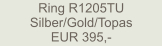 Ring R1205TU Silber/Gold/Topas EUR 395,-